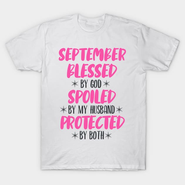 September Blessed T-Shirt by PHDesigner